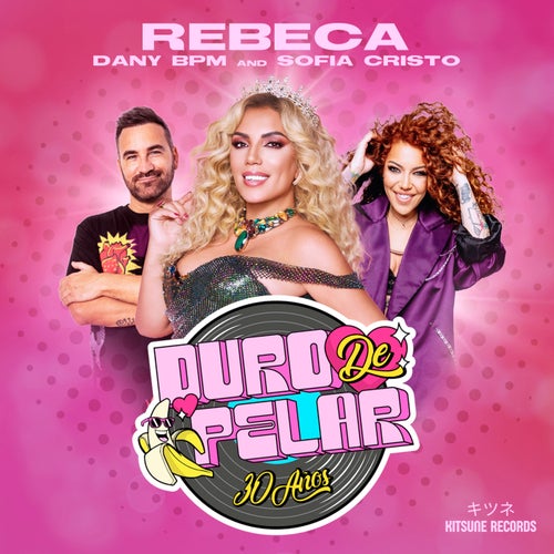 Duro De Pelar (30 Aniversario Extended Remix)