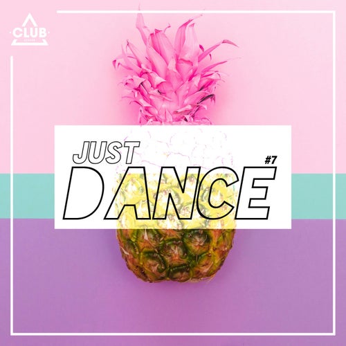 Club Session - Just Dance #7