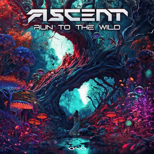 Ascent - Run To The Wild (2023) 