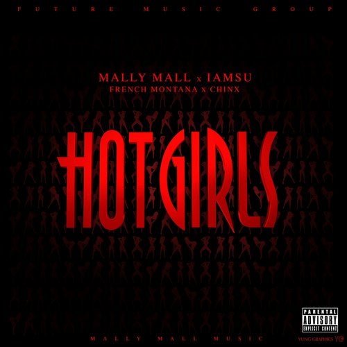 Hot Girls (feat. IamSu, French Montana & Chinx) - Single