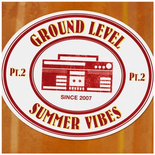 Ground Level Summer Vibes, Pt. 2