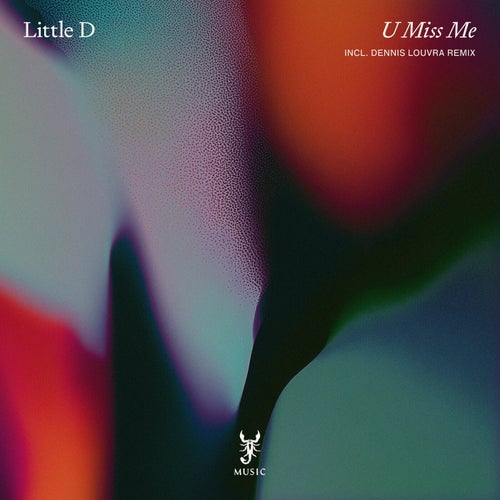 Little D (GR) — U Miss Me (2026)