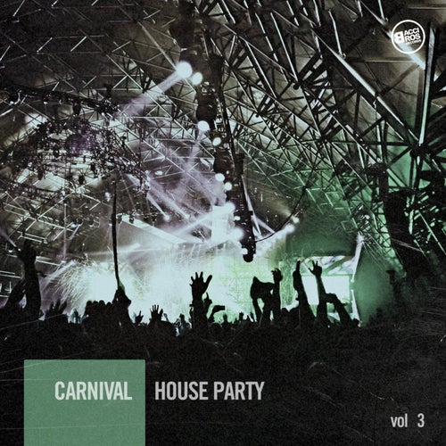 Carnival House Party, Vol. 3