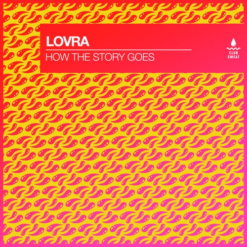 How the Story Goes (Extended Mix)