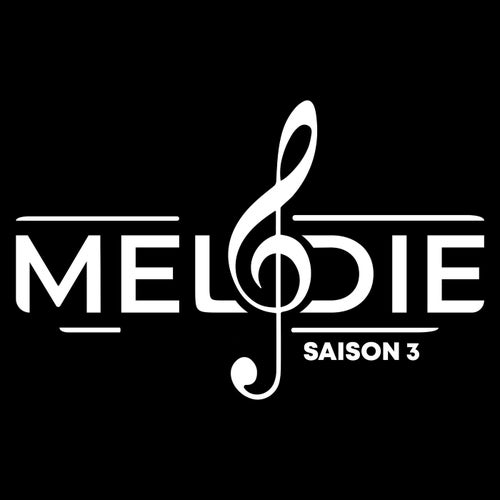 Melodie Saison 3