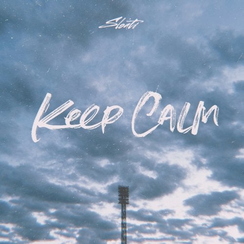 Sloati - Keep Calm (EP) 2018
