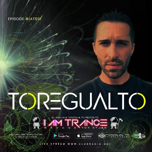 I AM TRANCE – 091 (SELECTED BY TOREGUALTO)