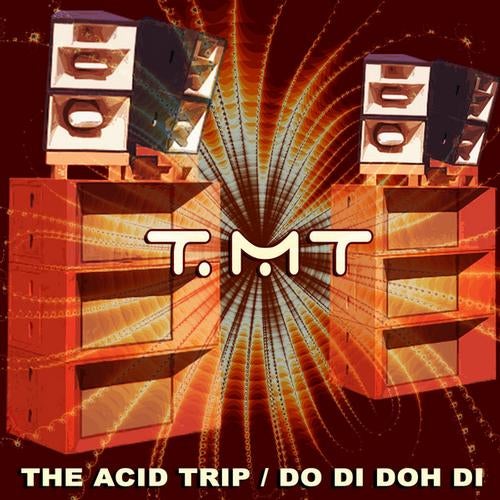 The Acid Trip / Do Di Doh Di