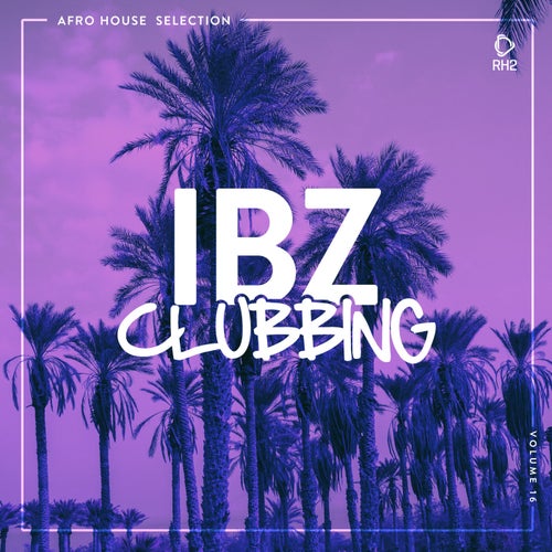 IBZ Clubbing Vol. 16