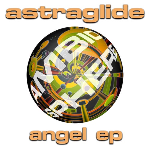  Astraglide - Angel Ep (2025) 