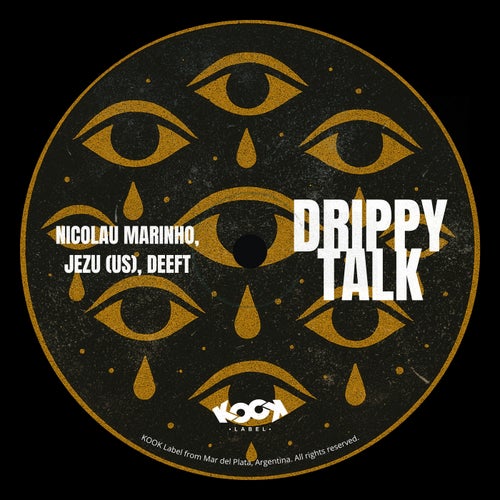 Drippy Talk