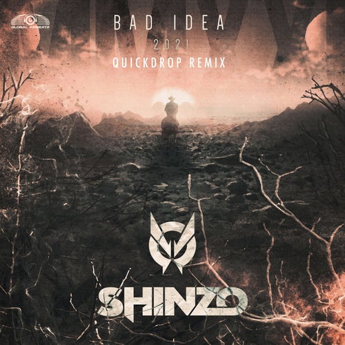 Bad Idea 2021 (Quickdrop Extended Remix)