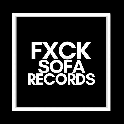 FXCK SOFA Records