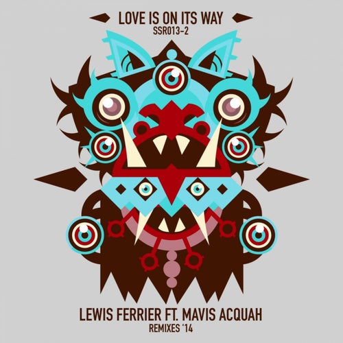Love Is On Its Way (The Remixes 2014)