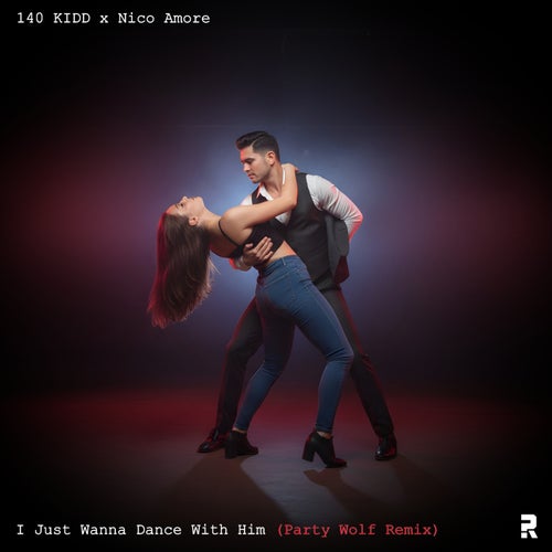I Just Wanna Dance with Him (Party Wolf Remix)