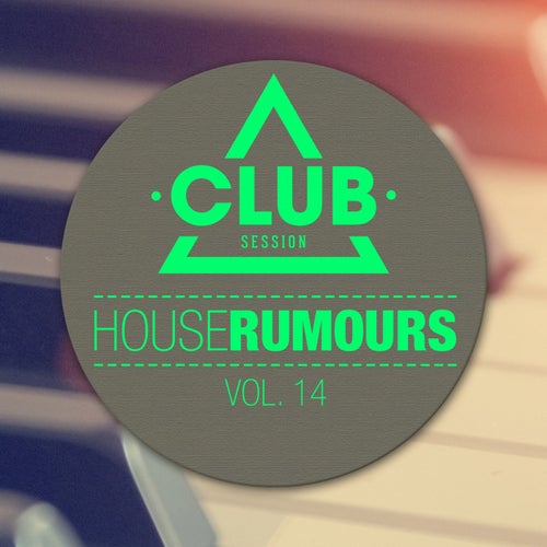 House Rumours Vol. 14
