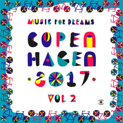 Music for Dreams Copenhagen 2017, Vol. 2