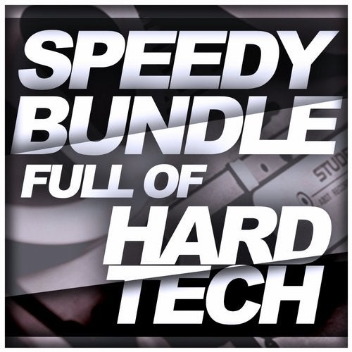 Speedy Bundle - Full Of Hard Tech