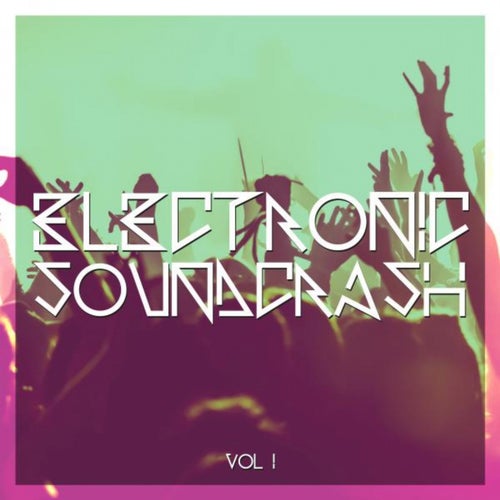 Electronic Soundcrash, Vol. 1
