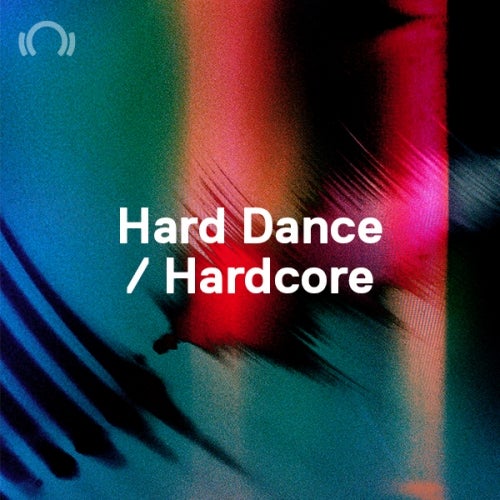 B-Sides: Hard Dance / Hardcore