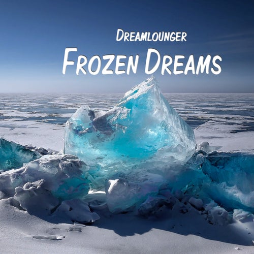 Frozen Dreams