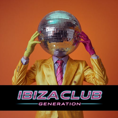 Ibiza Club Generation