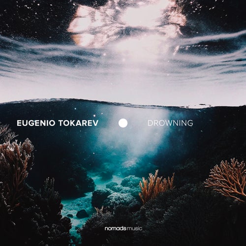  Eugenio Tokarev - Drowning (2025) 