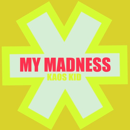 My Madness