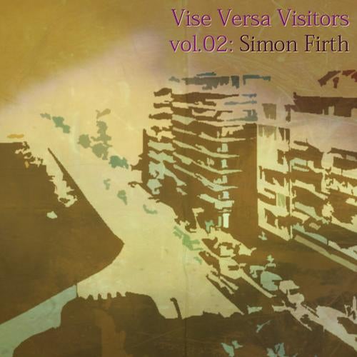 Vise Versa Visitors - Vol.02 : Simon Firth