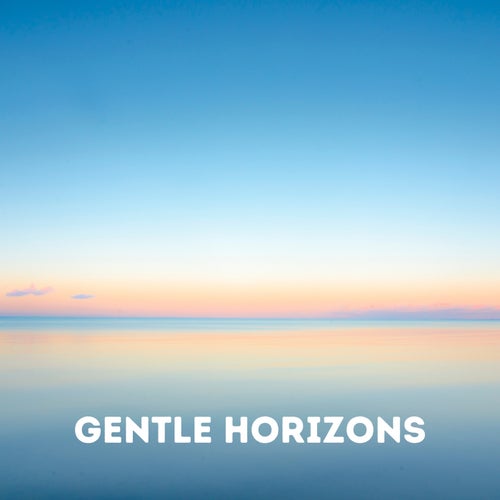 Gentle Horizons
