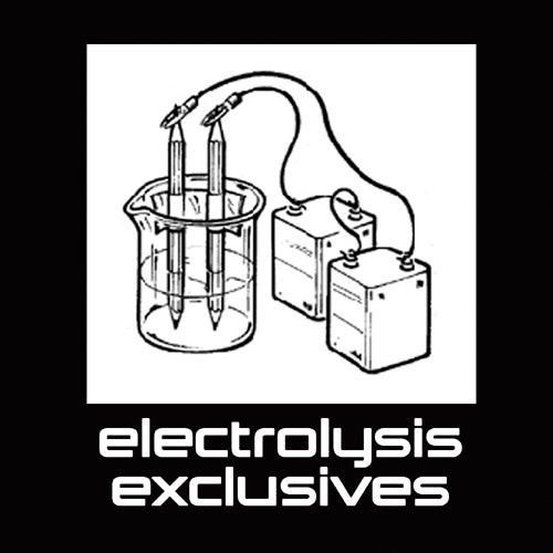 Electrolysis Exclusives