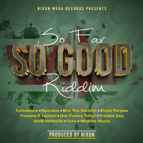 So Far So Good Riddim