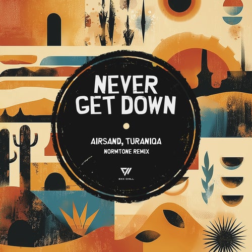 Never Get Down