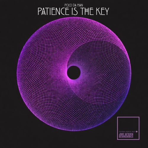 Patience Is The Key