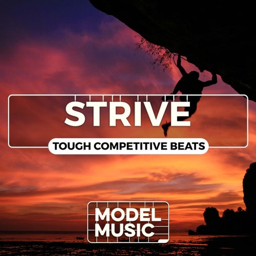 Strive - Tough Competitive Beats