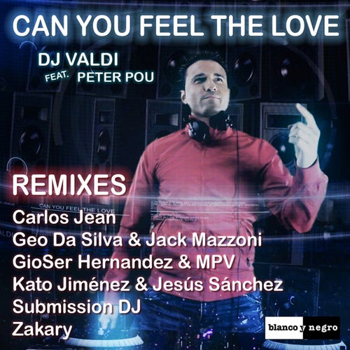 Can You Feel the Love (feat. Peter Pou) [Remixes]