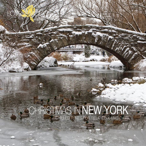 Christmas In New York - Chilled Tunes For Relaxed X-Mas Days