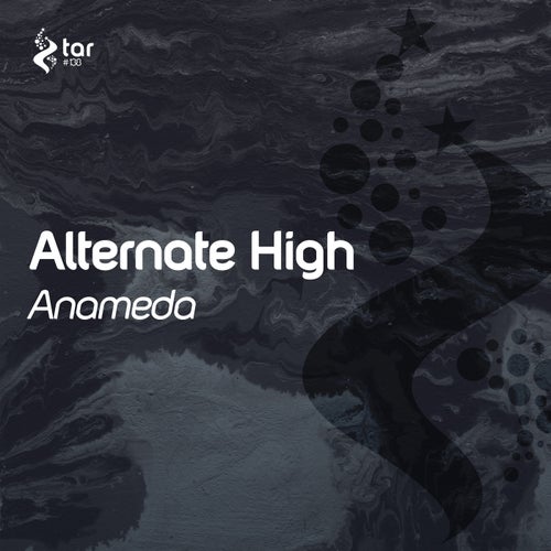 Alternate High - Anameda (Extended Mix)[TAR#138]