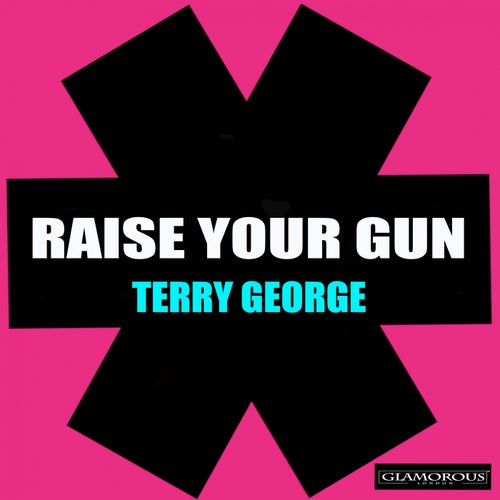Raise Your Gun