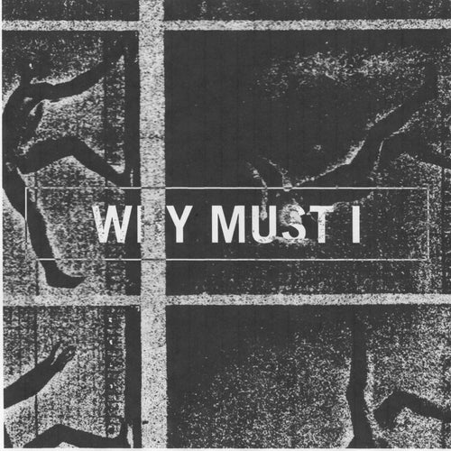 Cover art for Why Must I