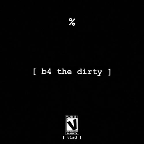 B4theDirty