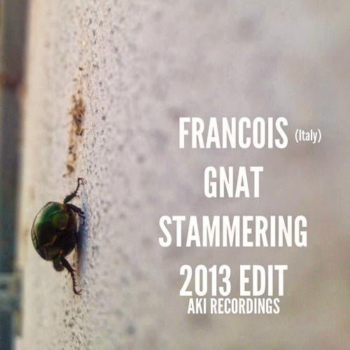 Gnat Stammering 2013