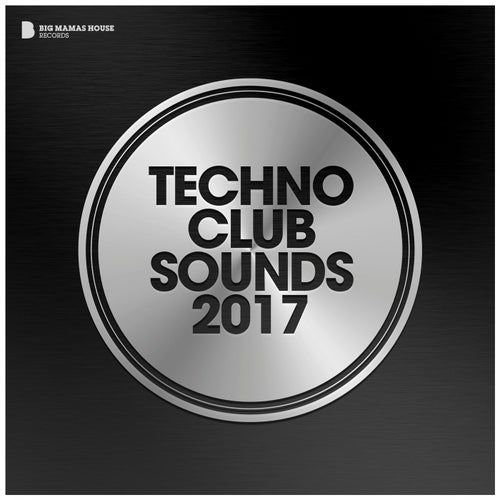 Techno Club Sounds 2017
