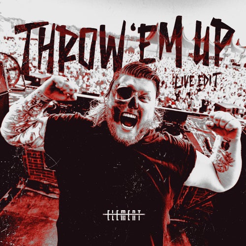 Throw 'em Up - Live Edit Pro Mix