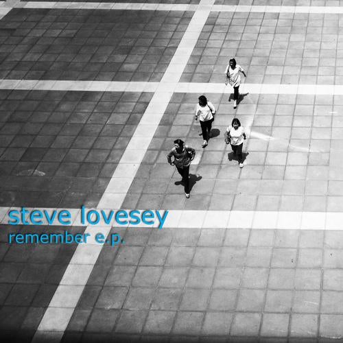 Steve Lovesey - Remember E.P.