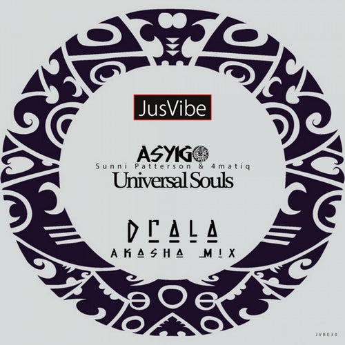 Universal Souls (Drala Akasha Mix)