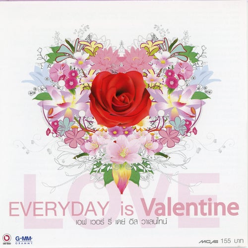 EVERYDAY is Valentine