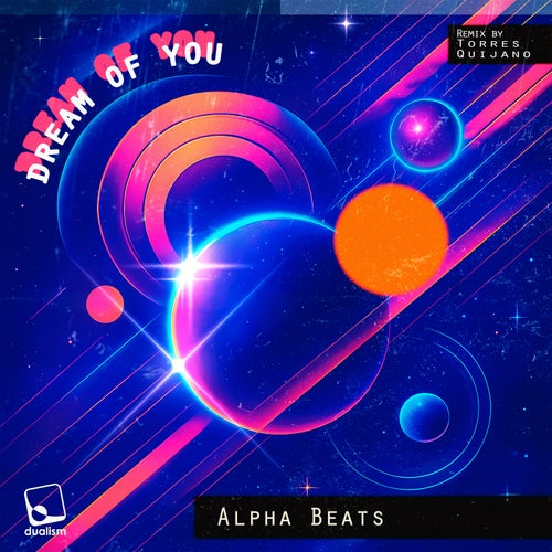 Dream of You (Remix by Torres Quijano)