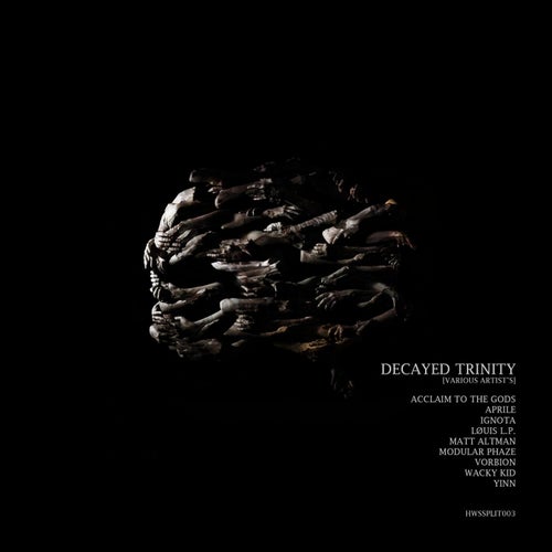 Decayed Trinity [Split]