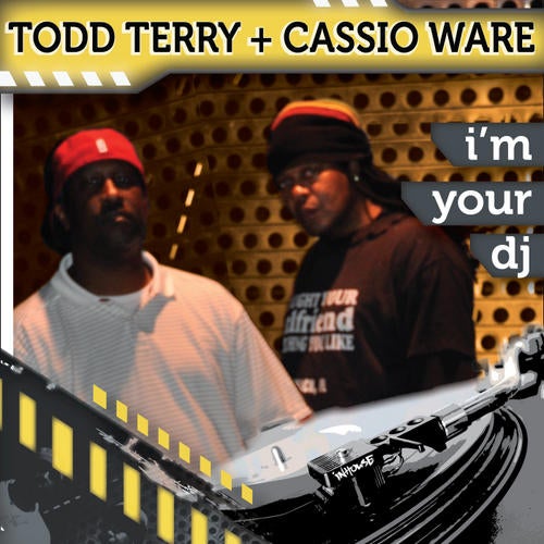 I'm Your DJ (Todd Terry And Matthias Heilbronn Mixes)